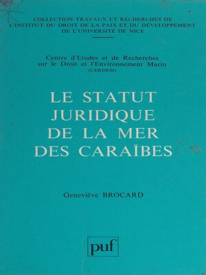 cover image of Le statut juridique de la mer des Caraïbes